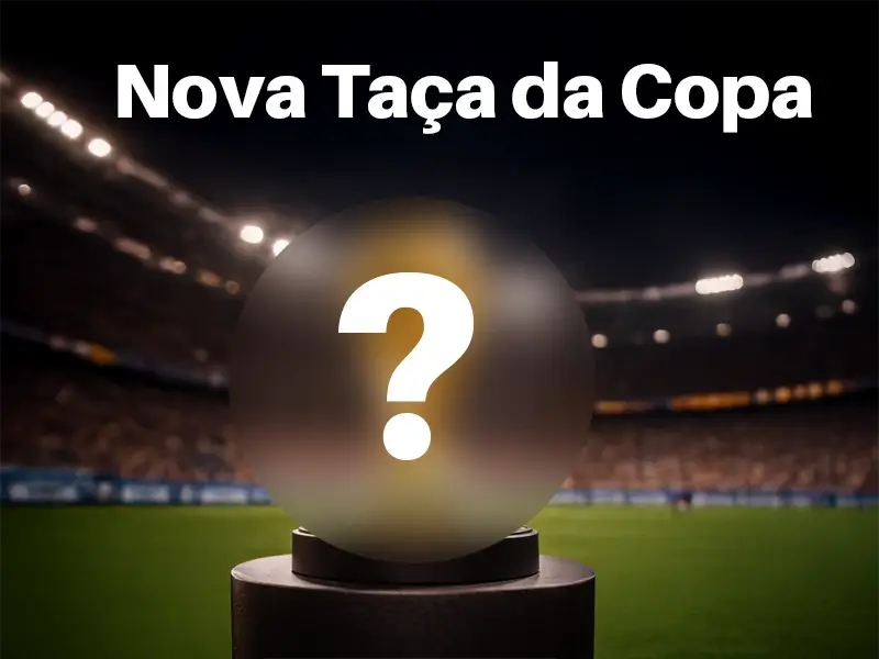 Taça da copa do mundo pode mudar